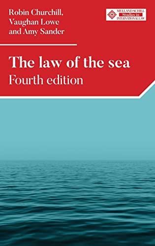 The law of the sea: Fourth edition (Melland Schill Studies in International Law)