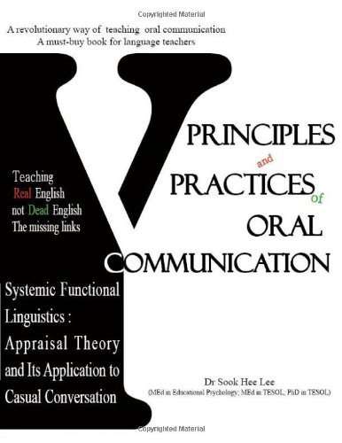 Principles and Practices of Oral Communication: Appraisal Theory and Its Application to Casual Conversation