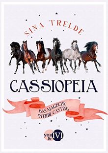 Cassiopeia: Das magische Pferde-Casting