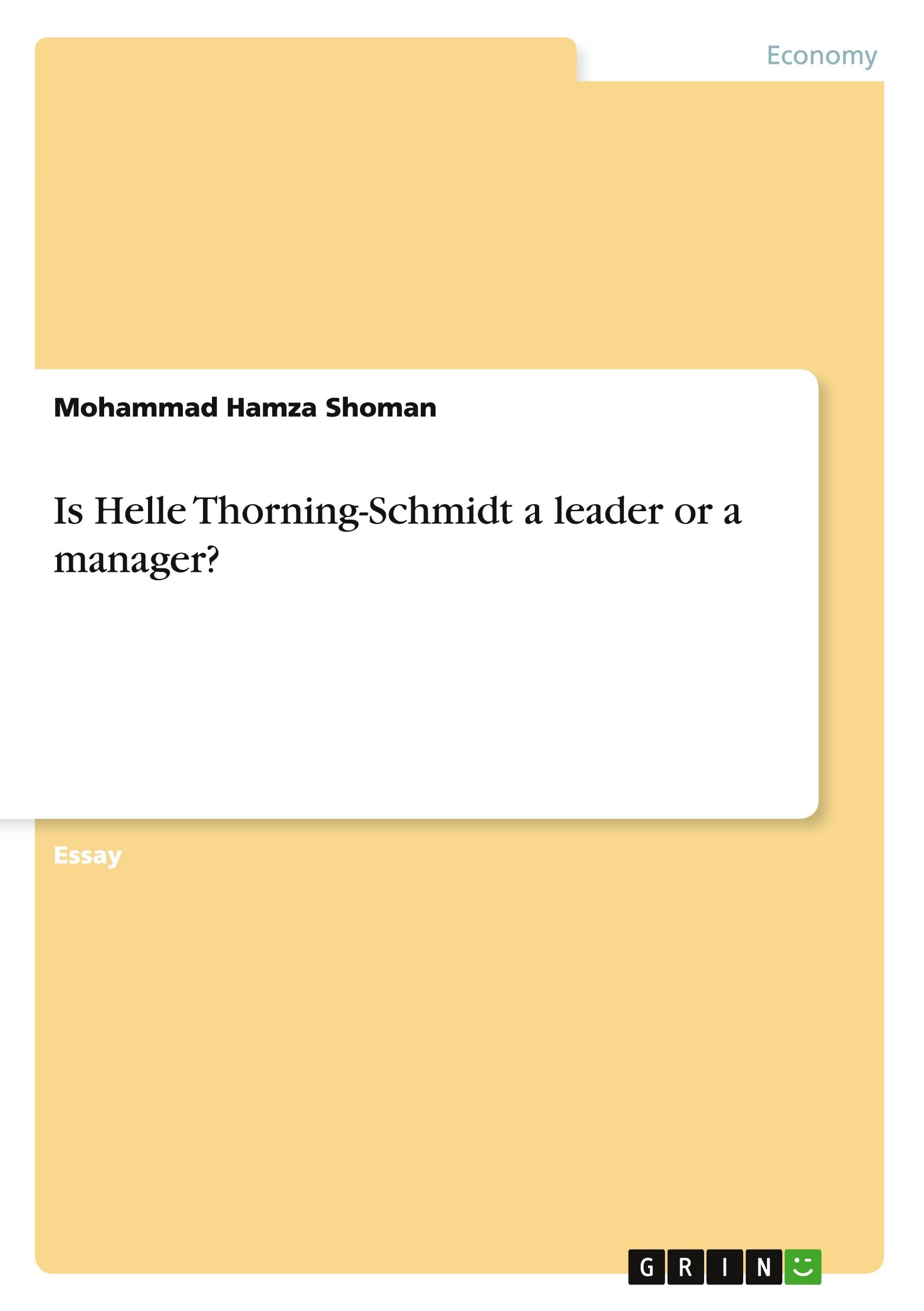 Is Helle Thorning-Schmidt a leader or a manager?