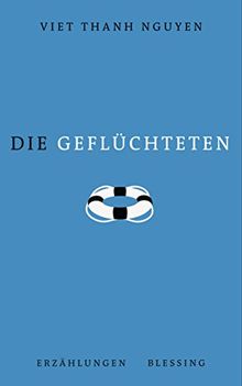 Die Geflüchteten: Erzählungen