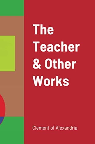 The Teacher & Other Works