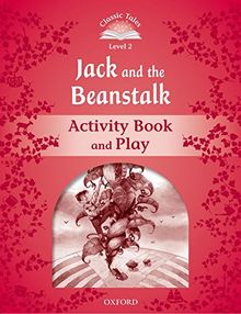 Jack and the Beanstalk Activity Book & Play: Level 2 (Classic Tales Second Edition)