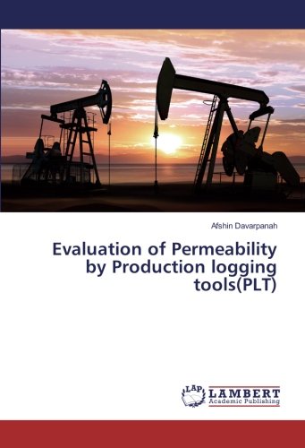 Evaluation of Permeability by Production logging tools(PLT)