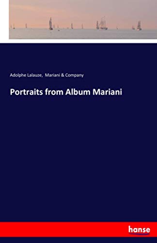 Portraits from Album Mariani