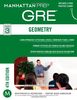 GRE Geometry (Manhattan Prep GRE Strategy Guides)