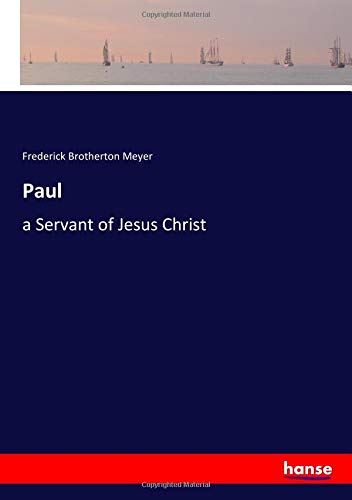 Paul: a Servant of Jesus Christ