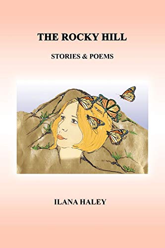 The Rocky Hill: Stories & Poems