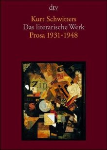 Das literarische Werk 3. Prosa 1931-1948