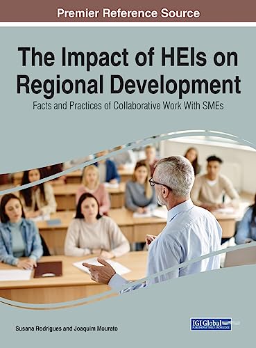 The Impact of HEIs on Regional Development: Facts and Practices of Collaborative Work With SMEs