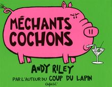 Méchants cochons