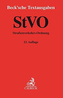 Straßenverkehrs-Ordnung: Rechtsstand: voraussichtlich 1. Oktober 2017 (Beck'sche Textausgaben)