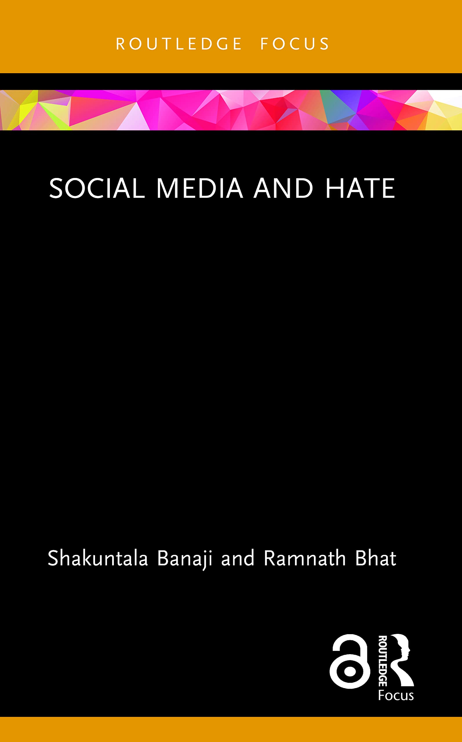 Social Media and Hate (Routledge Focus on Communication and Society)