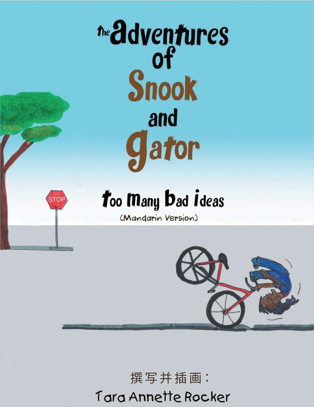 The Adventures of Snook and Gator: Too Many Bad Ideas