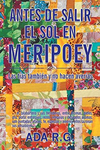 Antes de salir el sol en Meripoey: Las tías también y no hacen averías
