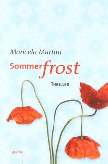 Sommerfrost: Arena Thriller