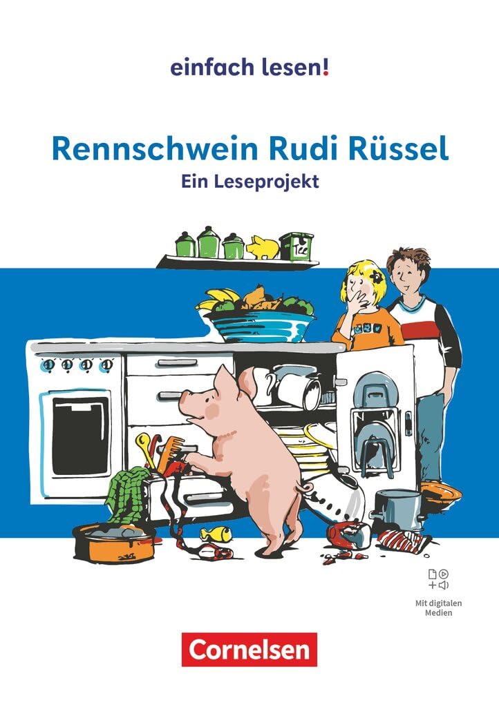 Einfach lesen! - Leseprojekte - Leseförderung ab Klasse 5 - Ausgabe ab 2024: Rennschwein Rudi Rüssel - Ein Leseprojekt nach dem gleichnamigen ... Leseförderung ab Klasse 5 - Ausgabe ab 2024)