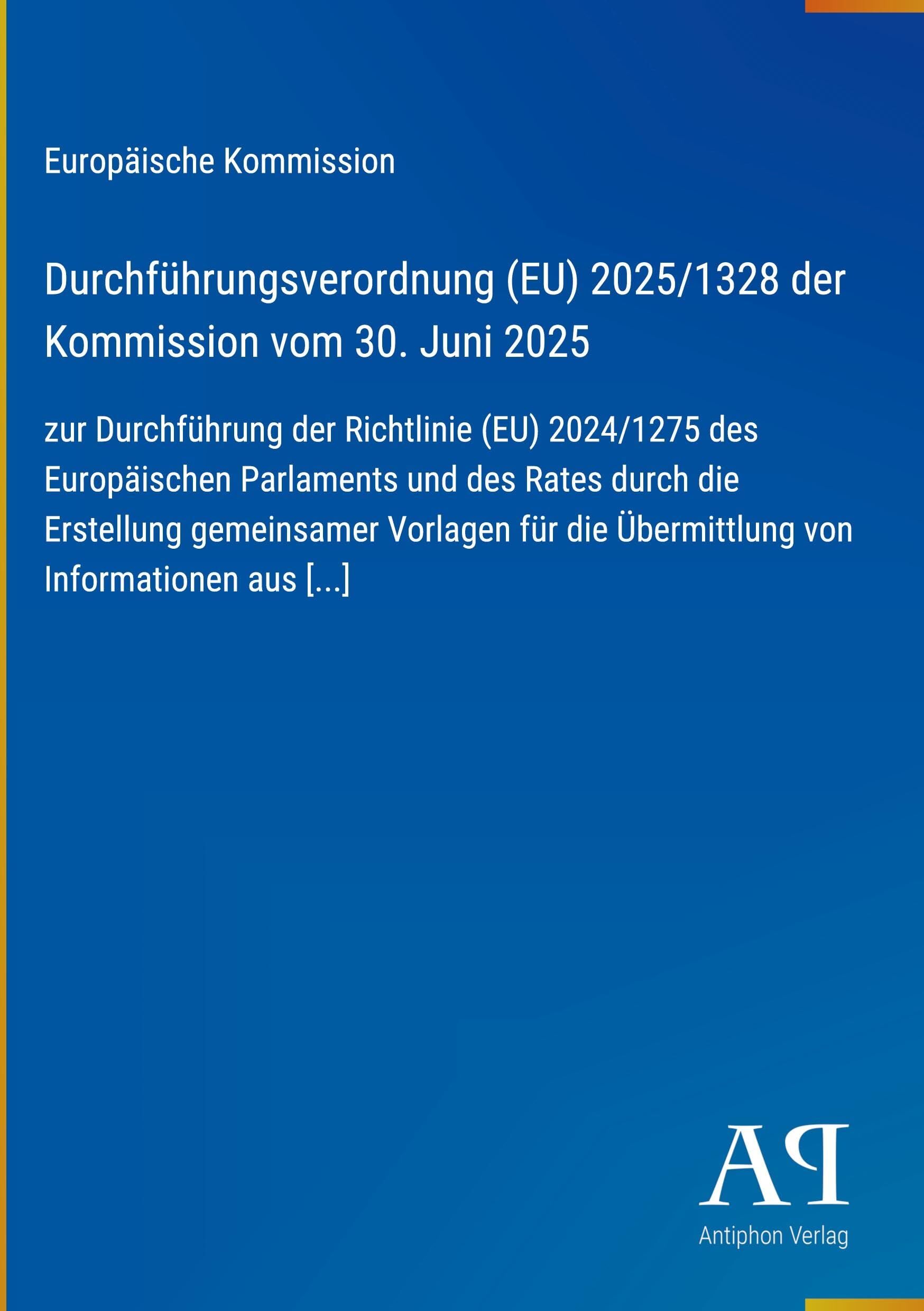 Durchführungsverordnung (EU) 2025/1328 der Kommission vom 30. Juni 2025