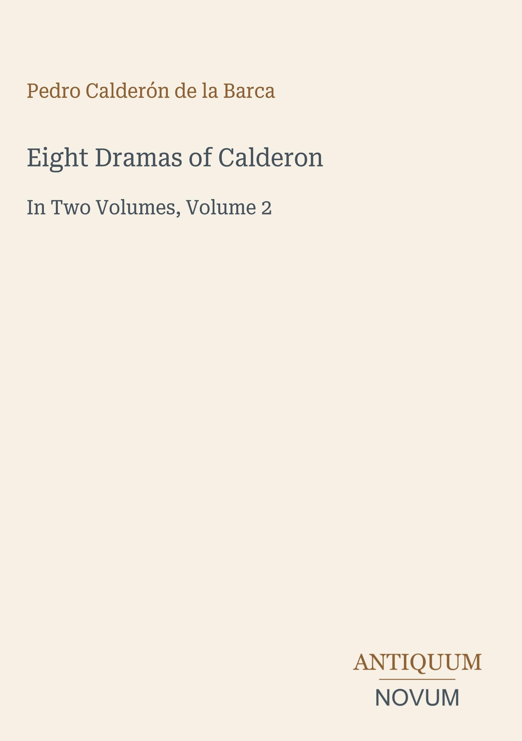 Eight Dramas of Calderon