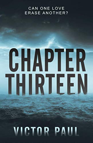 Paul Victor Chapter Thirteen