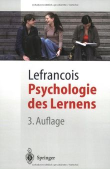 Psychologie des Lernens: Report von Kongor dem Androneaner (Springer-Lehrbuch)