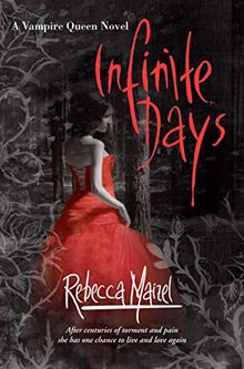 Infinite Days (Vampire Queen Trilogy, Band 1)