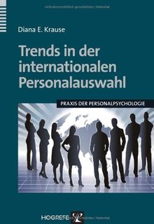 Trends in der internationalen Personalauswahl: Praxis der Personalpsychologie