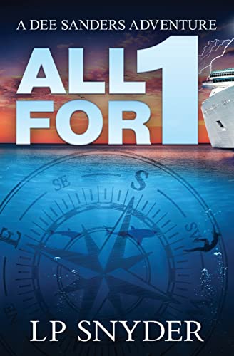All for 1 (Dee Sanders, Band 3)