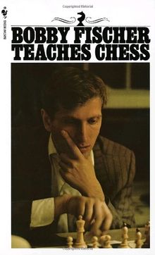 Bobby Fischer Teaches Chess