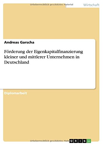 Förderung der Eigenkapitalfinanzierung kleiner und mittlerer Unternehmen in Deutschland