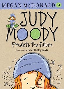 Judy Moody Predicts the Future