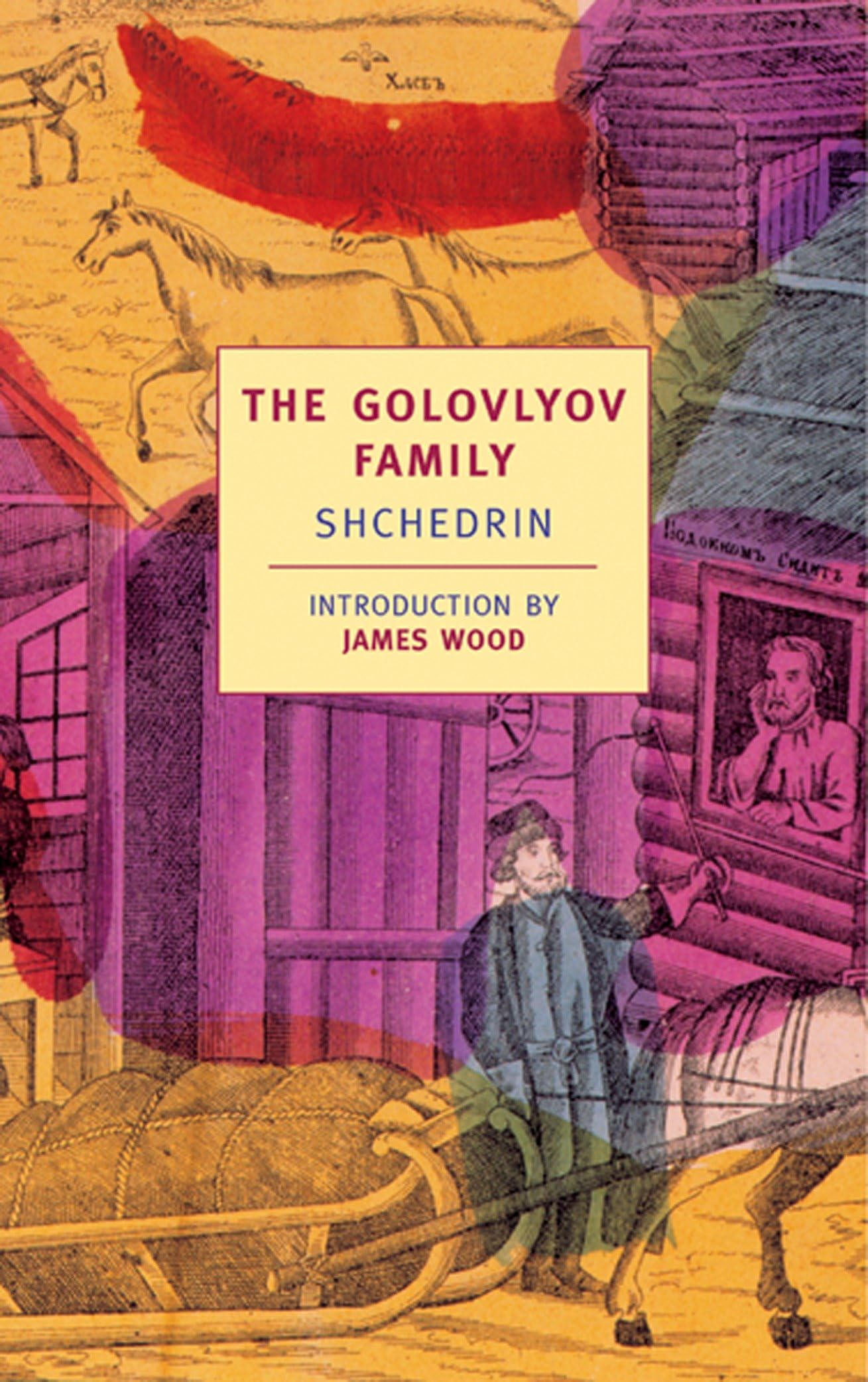 The Golovlyov Family: Shchedrin (New York Review Books Classics)