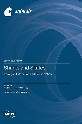 Sharks and Skates: Ecology, Distribution and Conservation