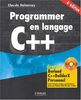 Programmer en langage C++ (1Cédérom)