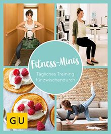 GU Aktion Ratgeber Junge Familien - Fitness-Minis: Tägliches Training für zwischendurch (GU Ratgeber Gesundheit)