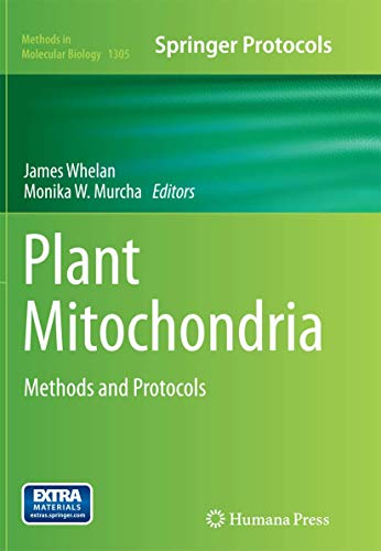 Plant Mitochondria: Methods and Protocols (Methods in Molecular Biology, Band 1305)