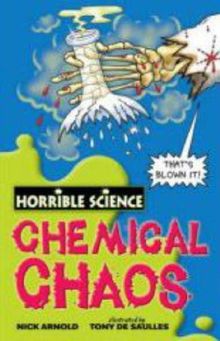 Chemical Chaos (Horrible Science)