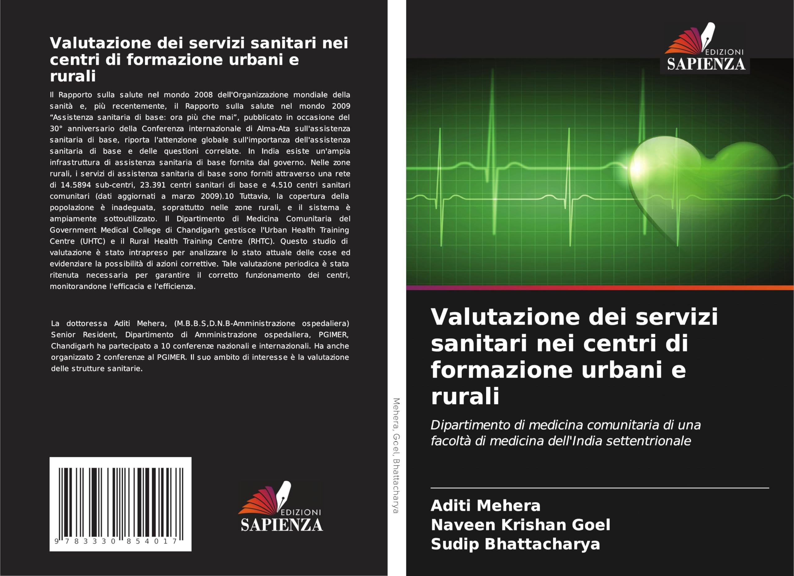 Valutazione dei servizi sanitari nei centri di formazione urbani e rurali: Dipartimento di medicina comunitaria di una facoltà di medicina dell'India settentrionale