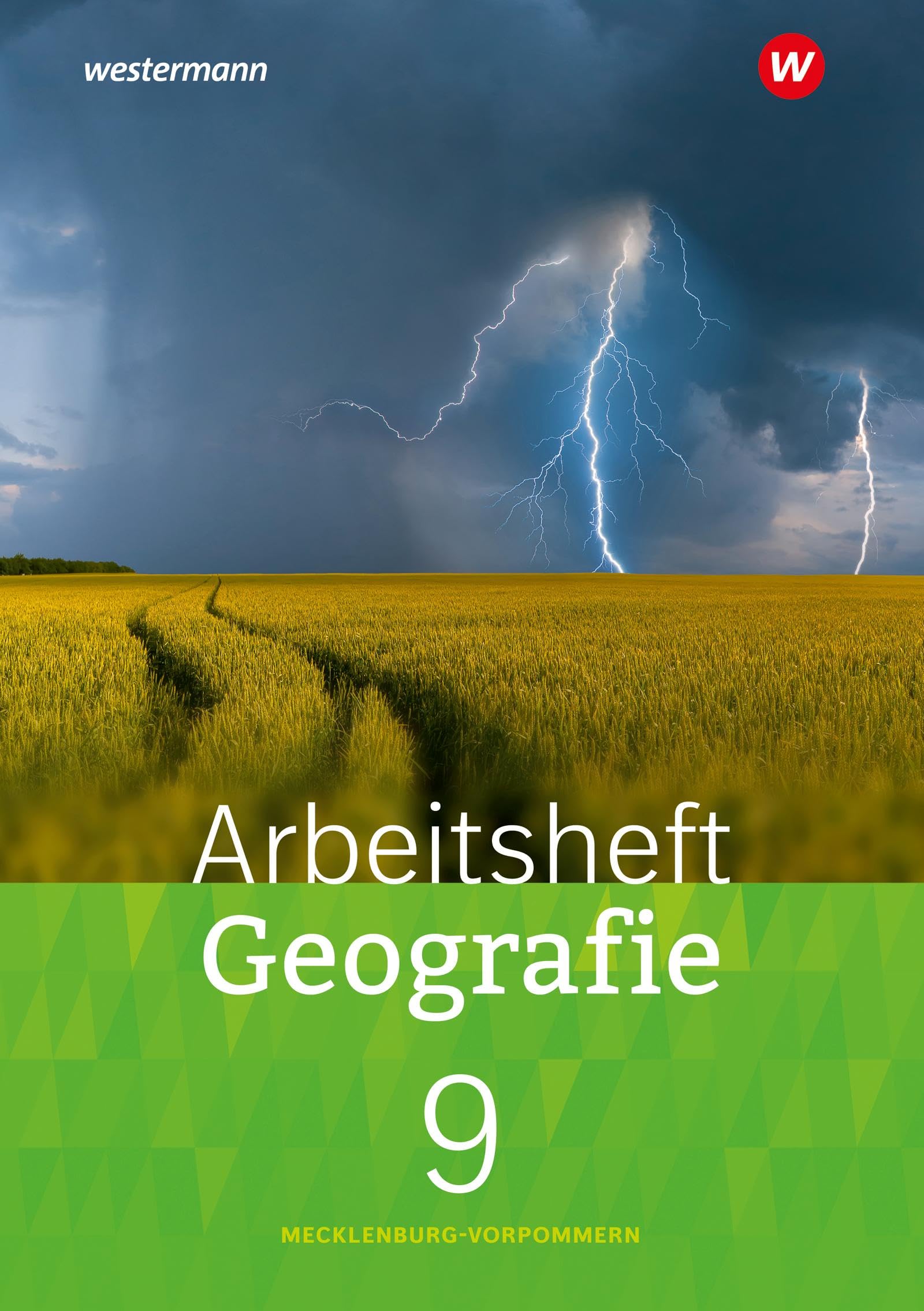 Geografie Mecklenburg-Vorpommern 2023: Arbeitsheft Geografie 9 (Heimat und Welt: Ausgabe 2022 für Mecklenburg-Vorpommern)