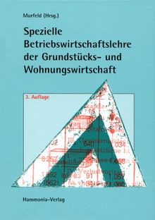 Spezielle Betriebswirtschaftslehre der Grundstücks- und Wohnungswirtschaft