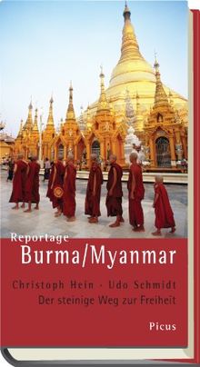 Reportage Burma/Myanmar: Der steinige Weg zur Freiheit