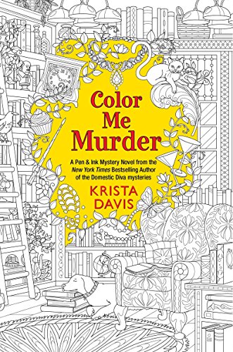 Krista Davis Color Me Murder (Pen & Ink, Band 1)