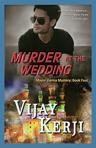 Murder At The Wedding (Mayur Varma Mysteries)