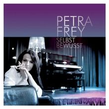 Selbstbewusst von Petra Frey | CD | Zustand sehr gut