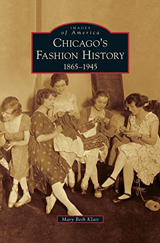 Chicago's Fashion History: 1865-1945