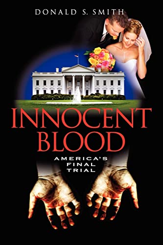 Innocent Blood: America's Final Trial