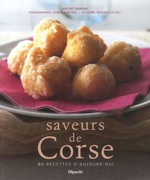 Saveurs de Corse : 80 recettes d'aujourd'hui