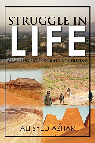 Struggle in Life: Challenging, Inspiring & Enduring