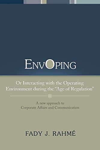 Envoping: Or Interacting with the Operating Environment during the Age of Regulation