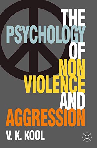 Pschology of Non-violence and Aggression